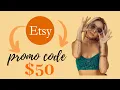 ETSY Promo Code 2023 FREE REAL 50 Etsy Discount Code Voucher Working in 2023