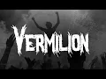 Download Lagu Slipknot - Vermilion / Lyrics
