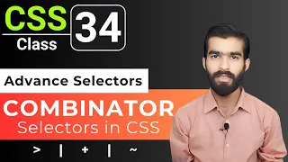 CSS Tutorial CSS Combinator Selectors and its types CSS full course for beginners Class 34