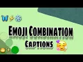 Emoji that looks cute together combination Captions Instagram Captions Aesthetic