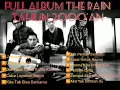 Download Lagu THE RAIN FULL ALBUM TAHUN 2000'AN