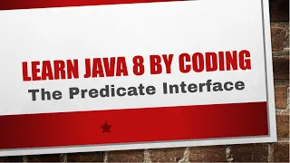 Java 8 Functional Interface - Predicate with examples