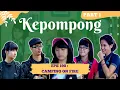 Lagu KEPOMPONG EPS 190 : CAMPING ON FIRE #part1