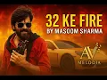 Download Lagu Masoom Sharma – 32 Ke Fire 💥 (New Haryanvi Song 2025)