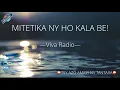 Download Lagu Mitetitetika ny ho kalabe— Viva Radio⛔️TSY AZO AMIDY NY TANTARA ⛔️ #gasyrakoto