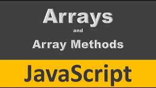 JavaScript Arrays Tutorial for Beginners JavaScript Array Methods Array in JavaScript Tutorial