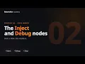 Understanding the Inject and Debug Nodes