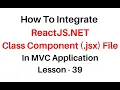 Integration reactjs net C Hello world Class Component jsx