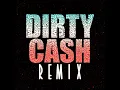 Dirty Cash (Money Talks) (Club Mix)