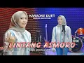 Download Lagu LINTANG ASMORO Shinta Arsinta ft Arya Galih ~ COVER KARAOKE DUET BARENG LINA LESTARI