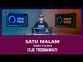SATU MALAM - Karaoke Nada Wanita  - ITJE TRISNAWATI