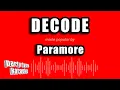 Download Lagu Paramore - Decode (Karaoke Version)