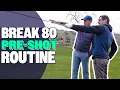 Proven Pre-shot Routine to BREAK 80