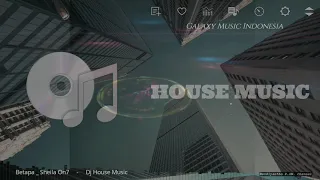 Download Betapa (Sheila On7)     -     House Music MP3
