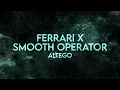 Download Lagu ALTEGO - Ferrari x Smooth Operator Lyrics [Extended]