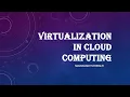 Virtualization in Cloud Computing hardware Virtualization operating system virtualization