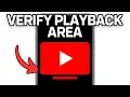 How To Verify Playback Area On Youtube Tv Full Guide 2025