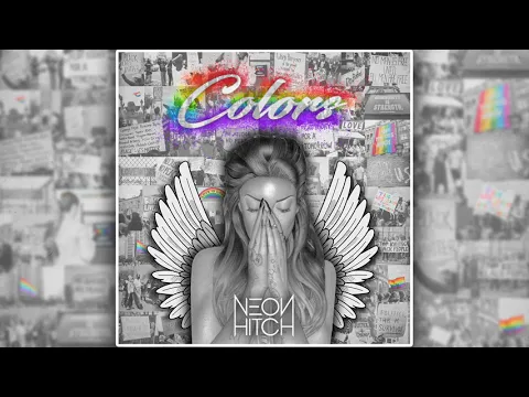 Download MP3 Neon Hitch - Colors [Official Audio]