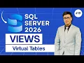 SQL Views Explained in SQL Server 2026 Views with Practical Examples Urdu Tutorial