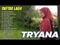 Tryana Full Album Terbaru 2021   2022