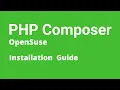 PHP Composer - How to Install Composer in OpenSuse Linux
