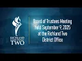 Richland School District Two Board of Trustees Meeting September 9 2025