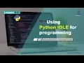 L9 Using Python IDLE - Part 2 Python Tutorial for Beginners
