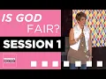 Jennifer Rothschild - Is God Fair Session One