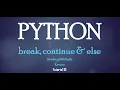 Tutorial 10 Jump Statements and else of Loop Loops in Python Programming Language Part 2