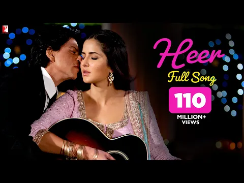 Download MP3 Heer - Full Song | Jab Tak Hai Jaan | Shah Rukh Khan | Katrina Kaif | Harshdeep Kaur | A. R. Rahman