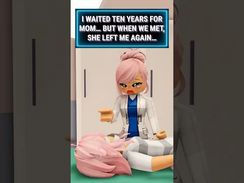 I WAITED TEN YEARS FOR MOM… BUT WHEN WE MET, SHE LEFT ME AGAIN…😭😭#roblox #shorts #berry