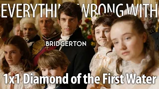 Everything Wrong With Bridgerton S1E1 - "Diamond of the First Water"