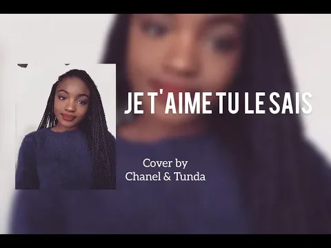 Download MP3 JE T'AIME TU LE SAIS COVER (Spontaneous)