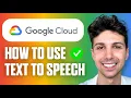 How to Use Google Cloud Text to Speech Easy Guide 2026
