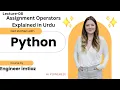 Python Assignment Operators Explained - Complete Tutorial
