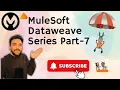 Dataweave Series Part 7 Flow Control With If Else And Match Expressions Mule Esb