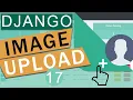 Image File Upload to User Profile Model Django 3 0 Crash Course Tutorials pt 17