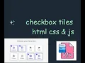checkbox tiles Html Css Js with src