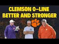 CLEMSON S OFFENSIVE LINE BETTER AND STRONGER