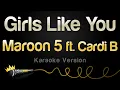 Download Lagu Maroon 5 ft. Cardi B - Girls Like You (Karaoke Version)