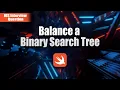 Balance a Binary Search Tree - Leetcode 1382