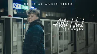 allif nial kurang apa official music video 