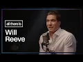 To the world he was Superman To Will Reeve he was Dad