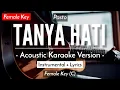 Download Lagu Tanya Hati (Karaoke Akustik) - Pasto (Female Key)