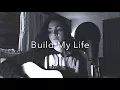 Download Lagu Build My Life (Housefires cover) - Jackie Legere
