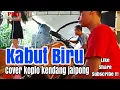 Download Lagu KABUT BIRU - Cover koplo kendang jaipong