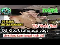 Download Lagu !! Ot Tiara Enetrtainment !! Dj Kita Usahakan Lagi !! Fdj Dedek Amel !! Live Kem Suangai Pasir !!