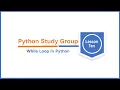 PSG Lesson Understanding while Loops in Python