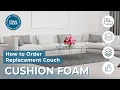 how to order replacement couch cushion foam
