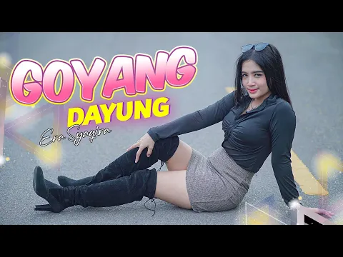 Download MP3 Goyang Dayung  (DJ Remix) ~ Era Syaqira